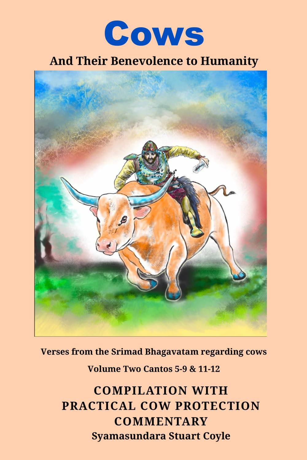 Cows And Their Benevolance to Humanity: Volume Two Cantos 5-9 11&12