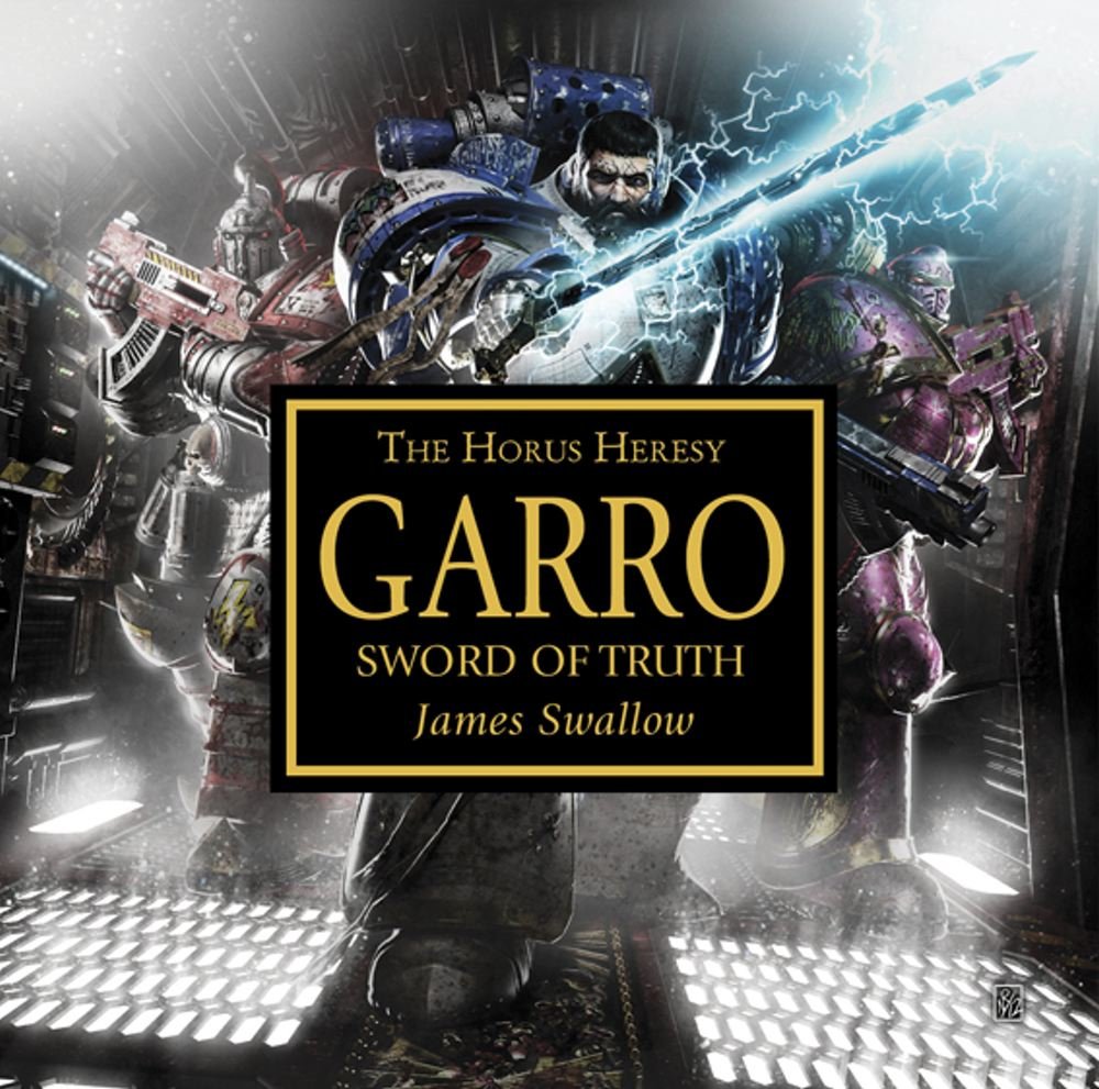 Garro: Sword of Truth (The Horus Heresy) Audio CD – Audiobook, December 25, 2012