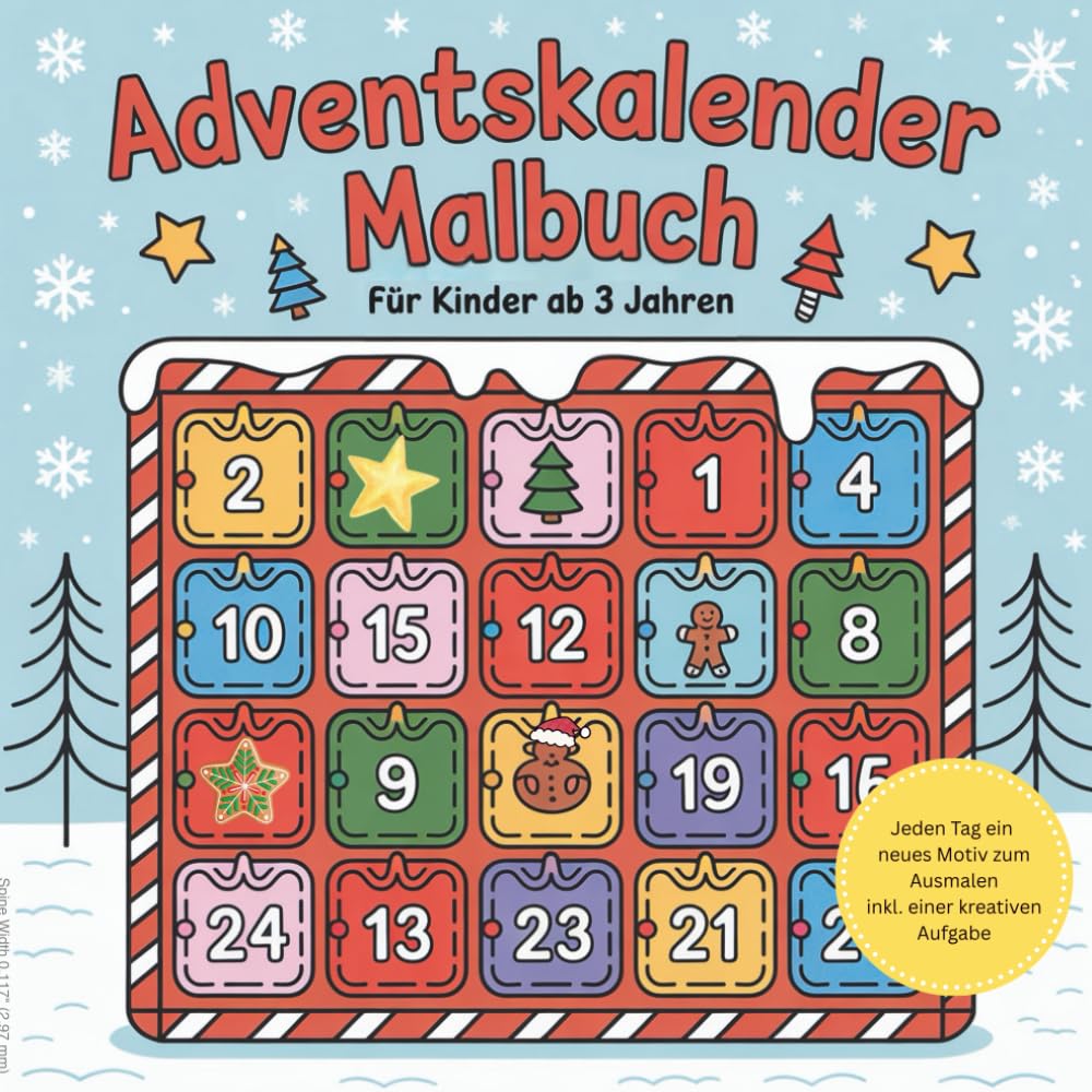 Adventskalender Malbuch: Jeden Tag ein neues Motiv zum Ausmalen inkl. einer kreativen Aufgabe