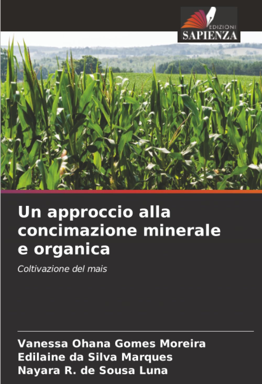 Un approccio alla concimazione minerale e organica: Coltivazione del mais