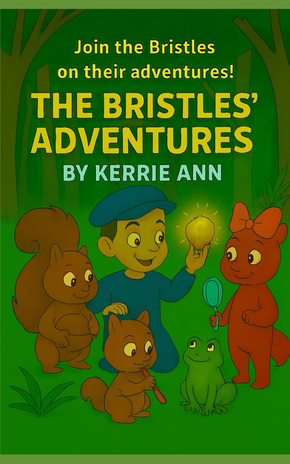 The Bristles' Adventures: A collection of children's short stories