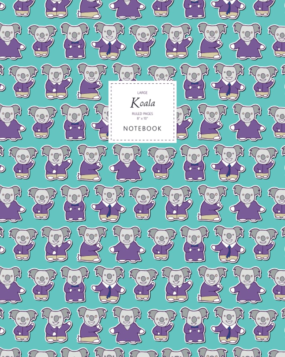 Koala Notebook - Ruled Pages - 8x10 - Large: (Turquoise Edition) Fun notebook 192 ruled/lined pages (8x10 inches / 20.3x25.4 cm / Large Jotter)