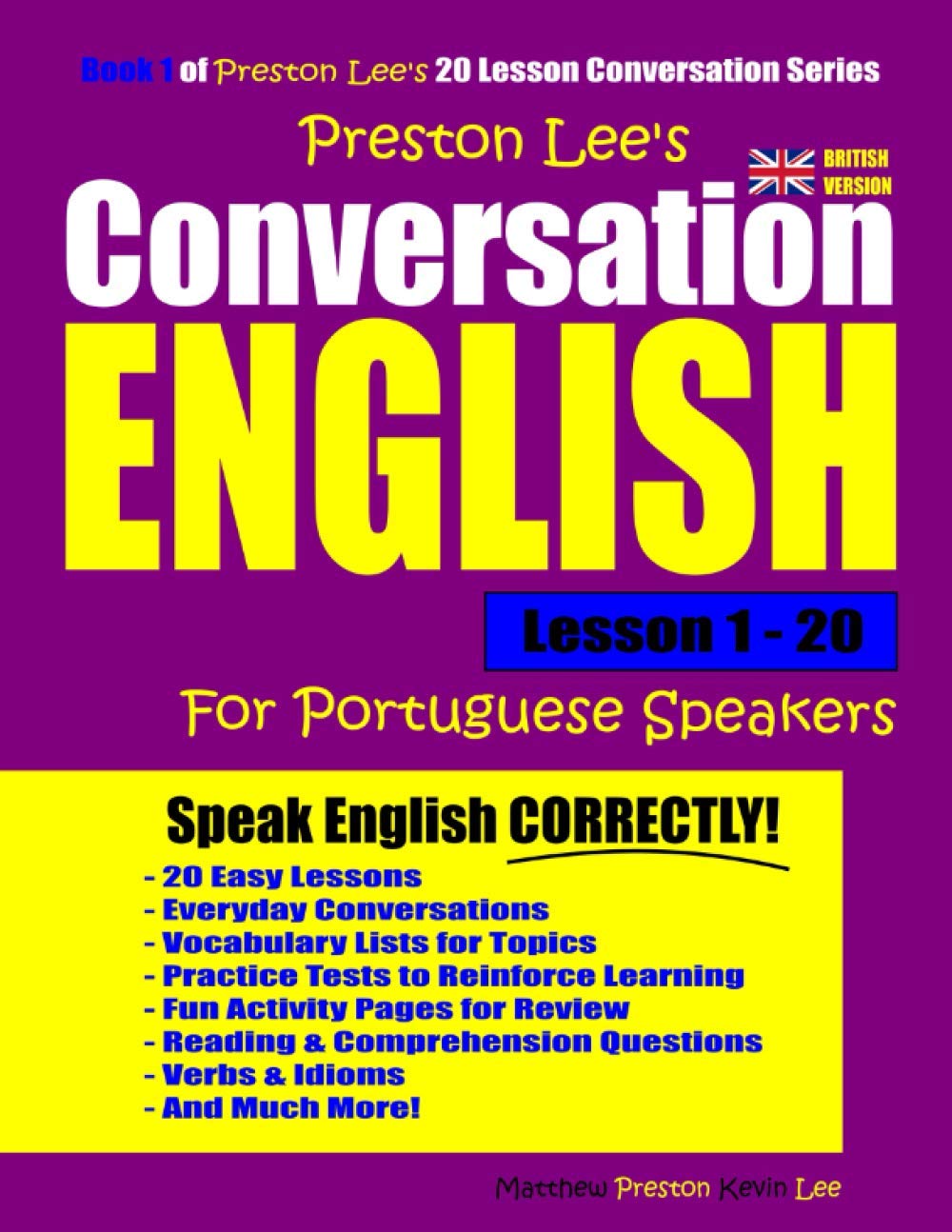 Preston Lee's Conversation English For Portuguese Speakers Lesson 1 - 20 (British Version) (Preston Lee's English For Portuguese Speakers (British Version))