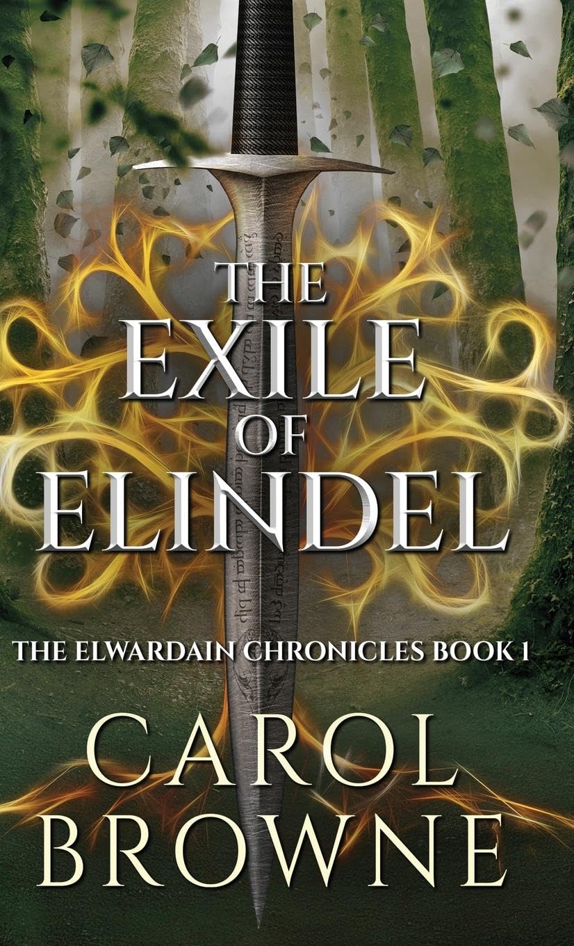 The Exile of Elindel: 1 (Elwardain Chronicles)