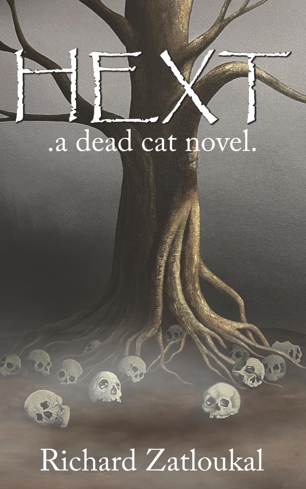 Hext: A Dead Cat Novel (The Dead Cat Novels)