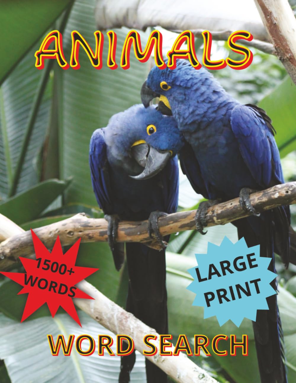 ANIMALS WORD SEARCH: LARGE PRINT