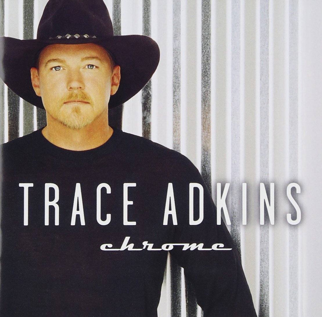 Chrome [Audio CD] Trace Adkins; Tony Harrell; Chris McHugh; Trey Bruce; Dann Huff; Pat Buchanan; Jerry MacPherson; Matt Rollings; Brent Mason; Brian D. Siewert; Steve Nathan; Steve Hinson; Mike Brignardello; J.T. Corenflos; Tim Akers; Michael Spriggs; Alison Prestwood; Eric Darken; Lonnie Wilson; Greg Morrow; Biff Watson; B. James Lowry; Paul Franklin; John Hobbs and Jonathan Yudkin