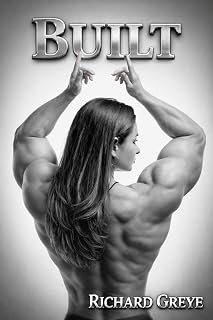 Built: Making the Most Muscular Woman