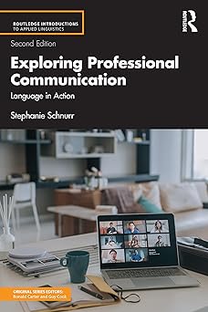 Exploring Professional Communication: Language in Action (Routledge Introductions to Applied Linguistics)-Wow! eBook