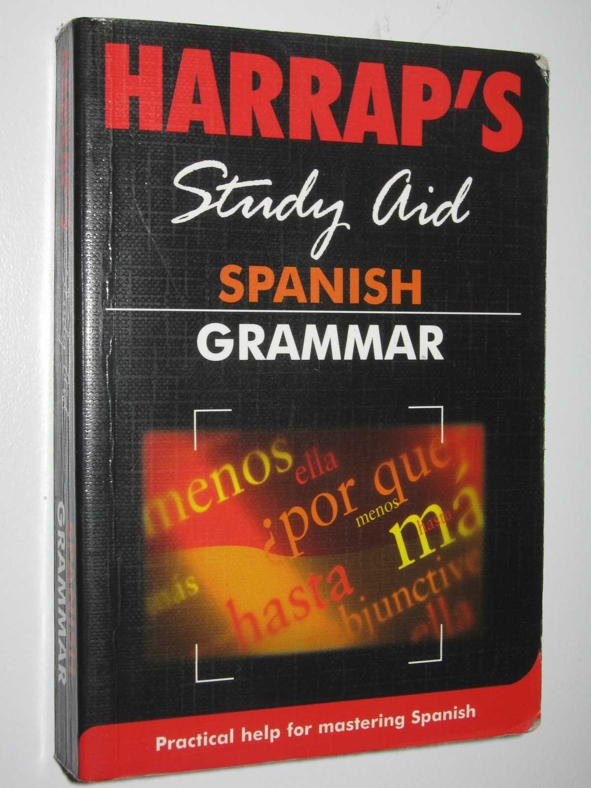 Spanish Grammar (Harrap's Spanish Study Aids S.)