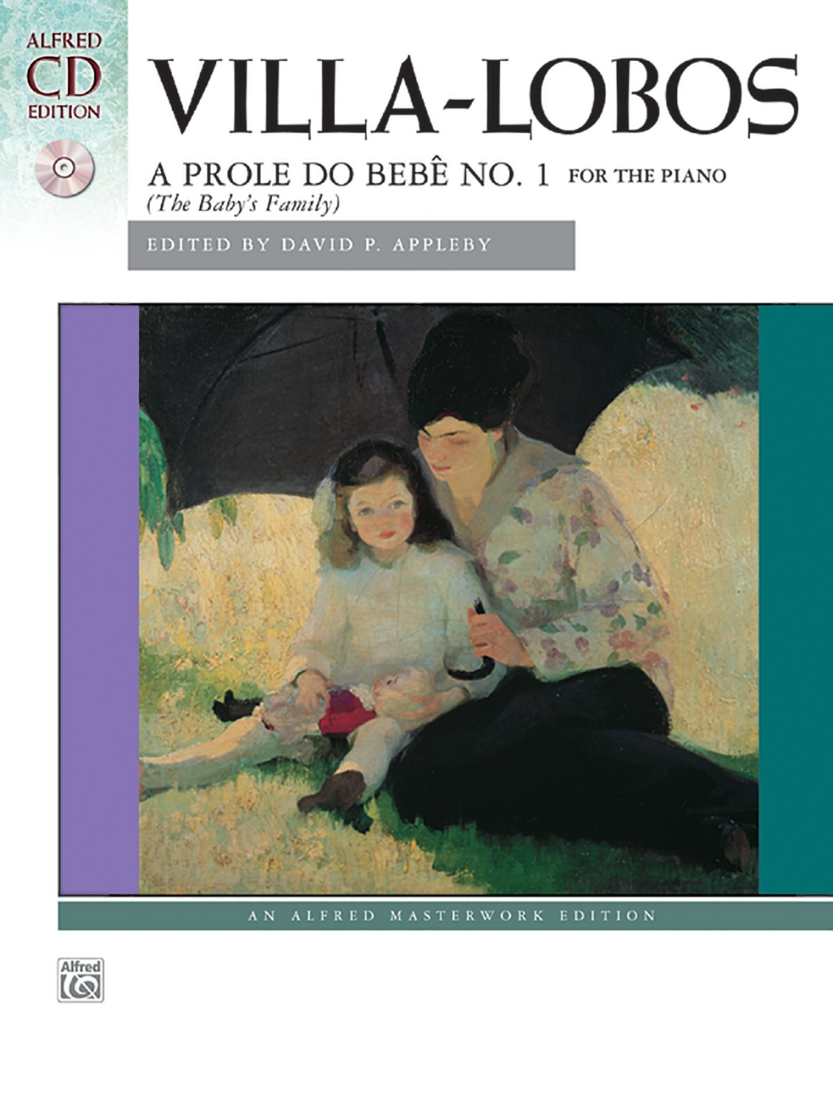 Villa-Lobos, A prole do beb no. 1 - By Heitor Villa-Lobos / ed. David P. Appleby