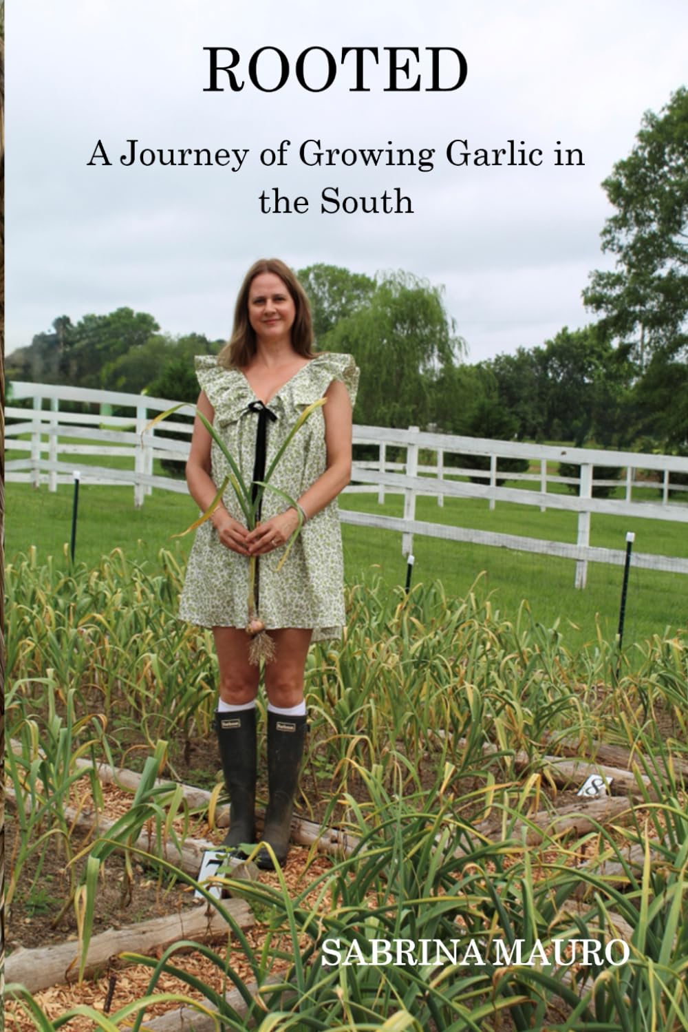Rooted: A Guide to Growing Garlic in the South