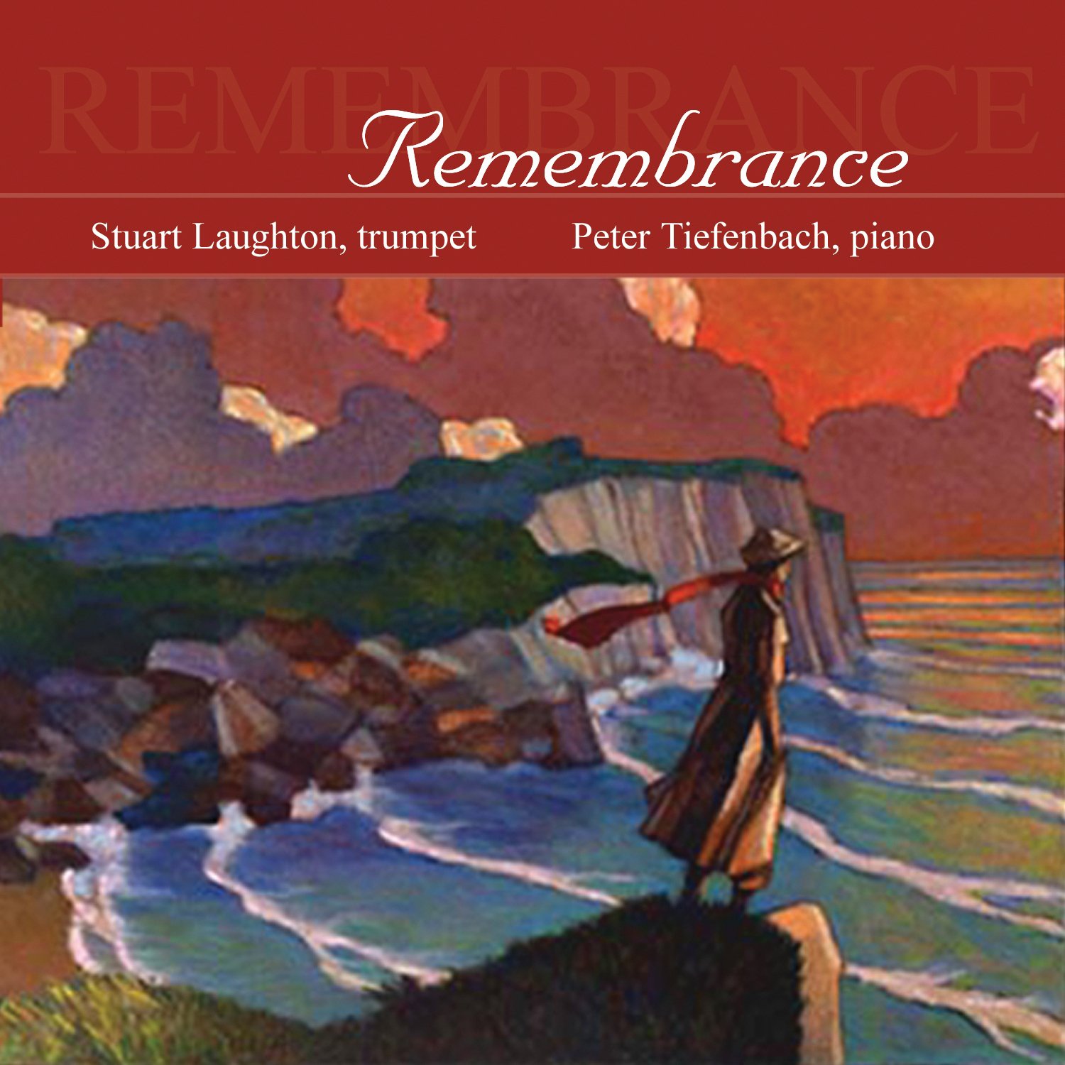Rememberance [Audio CD] Stuart Laughton; Peter Tiefenbach; Various and Not Applicable