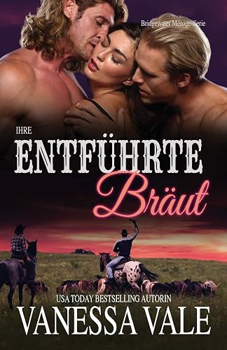 Ihre entführte Braut: Großdruck (Bridgewater Ménage-Serie, Band 1)