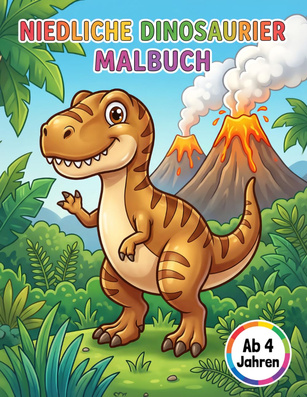 Niedliche Dinosaurier Malbuch: Dinosaurier Malbuch ab 4 Jahren – Große einfache Bilder | Dinosaurier Ausmalbuch für Mädchen und Jungen