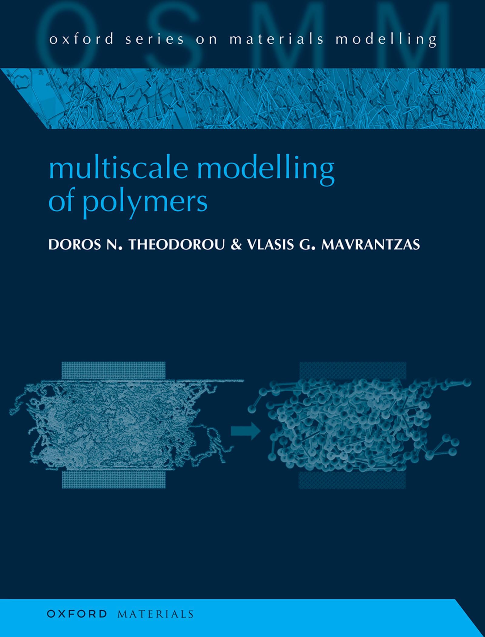 MULTISCALE MODELLING OF POLYMERS HARDBAC by DOROS N.; THEODOROU HARDBACK