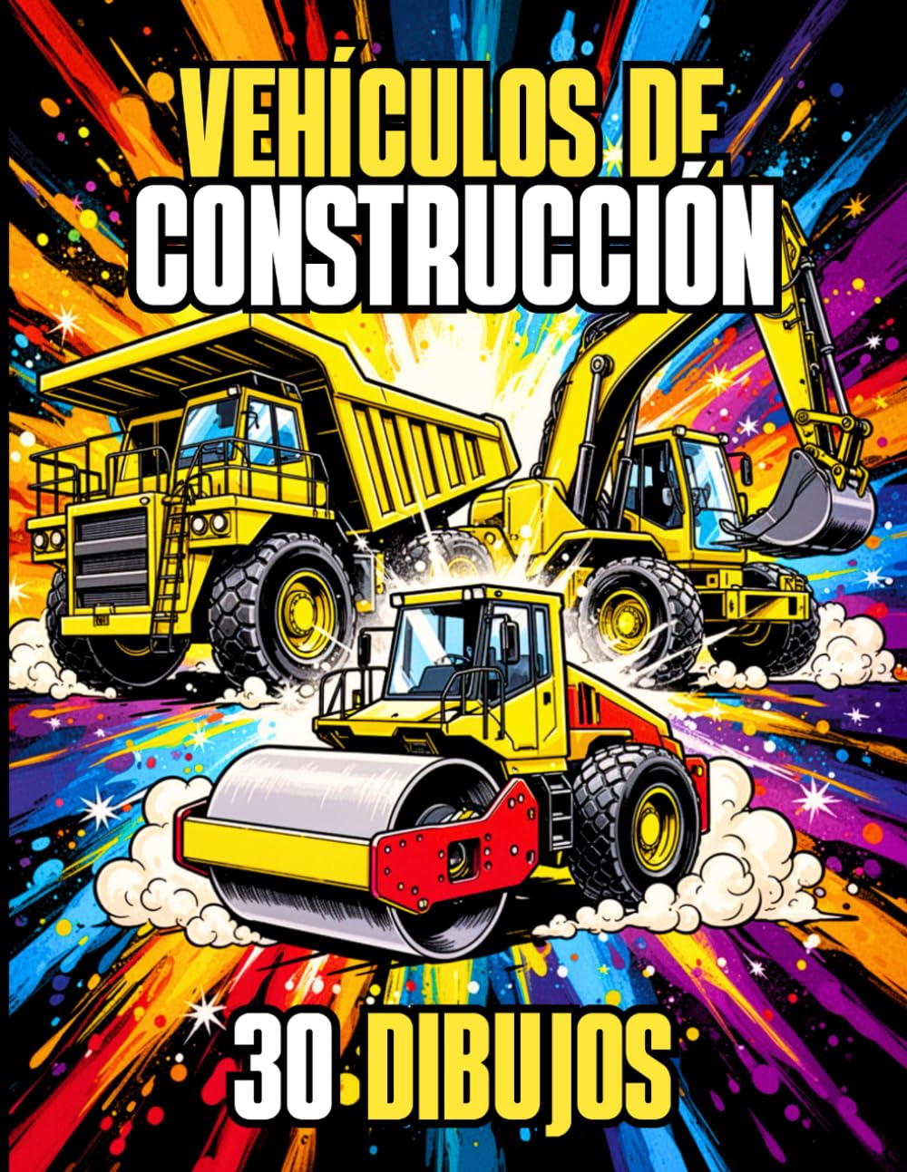 Vehículos de construcción - 30 dibujos para colorear de máquinas de construcción para niños de 5 a 10 años: Libro para colorear con excavadora, ... retroexcavadora, rodillo compactador y grúa.