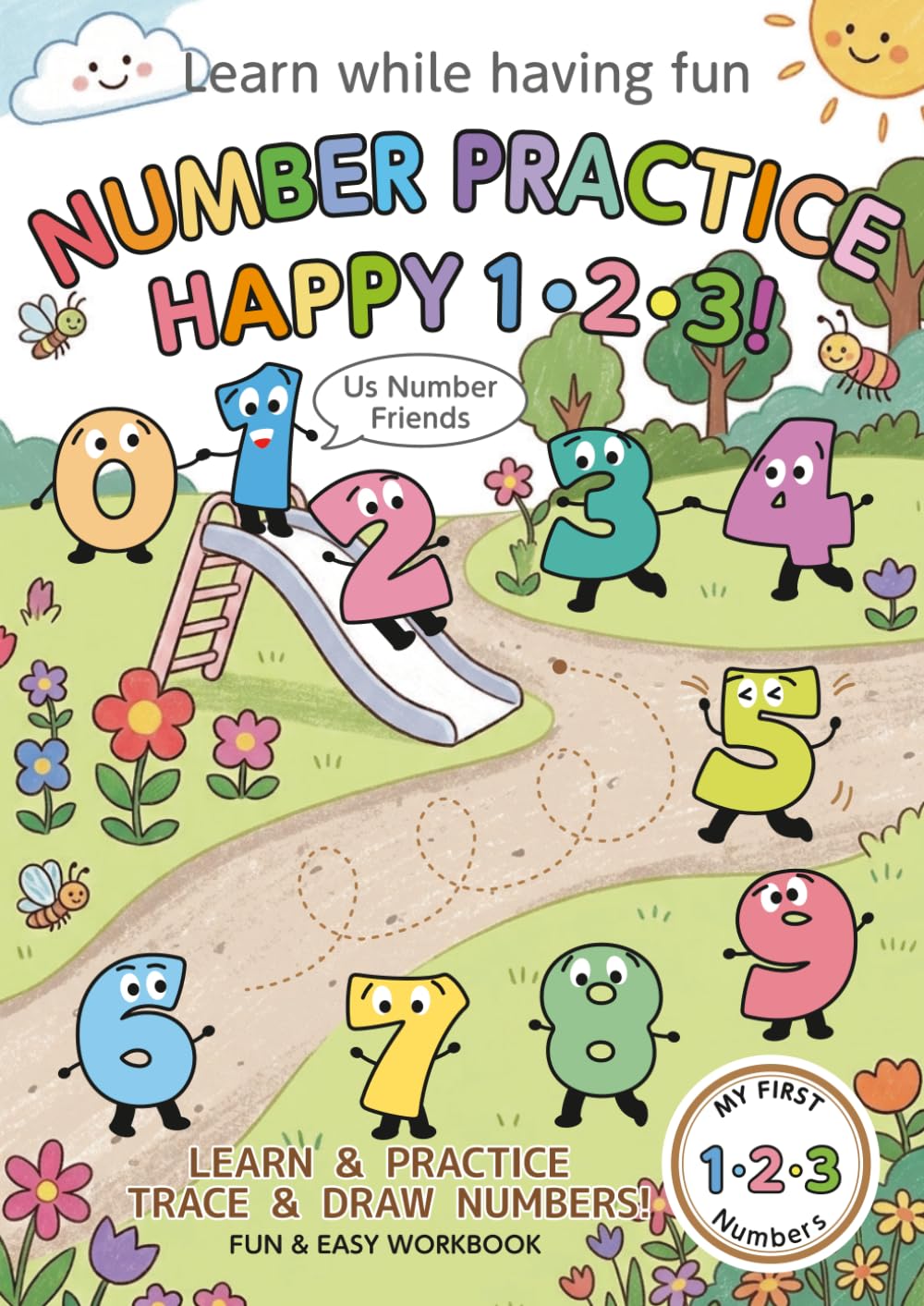 Learn Numbers Through Play! Fun Number Practice Workbook – Exciting 1, 2, 3! Practice Number Tracing, Enjoy Coloring Pages & Fun Quizzes