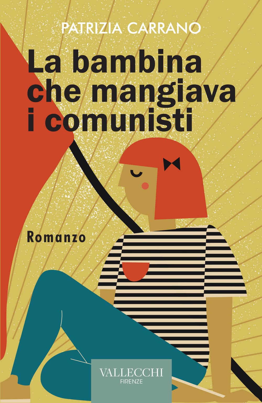 La Bambina Che Mangiava I Comunisti. Ediz. Integrale - 4