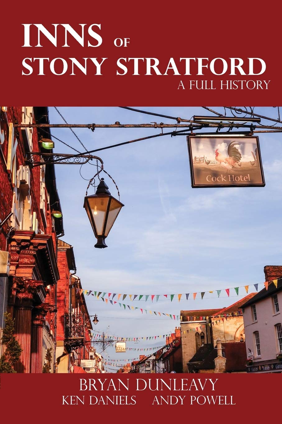 The Inns of Stony Stratford: A Full History