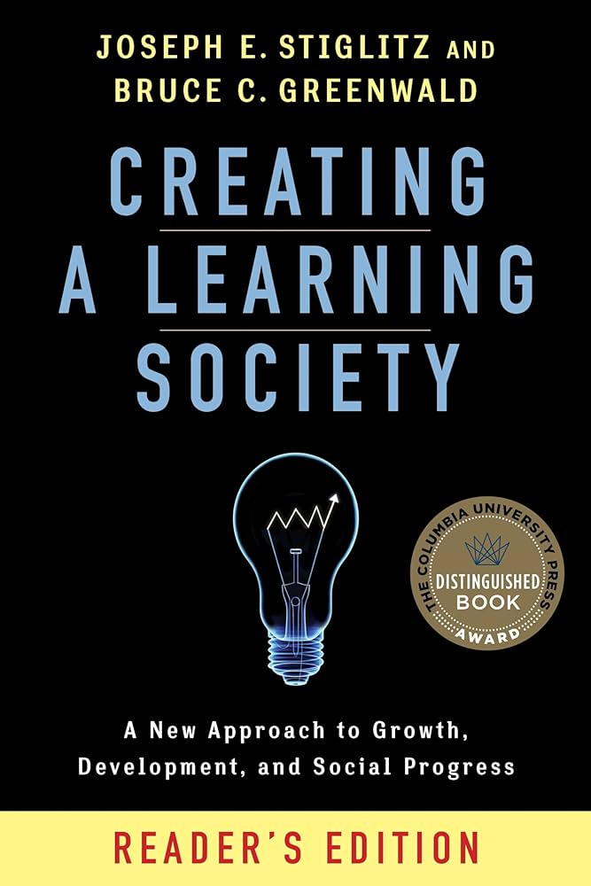Creating a Learning Society: A New Approach to Growth