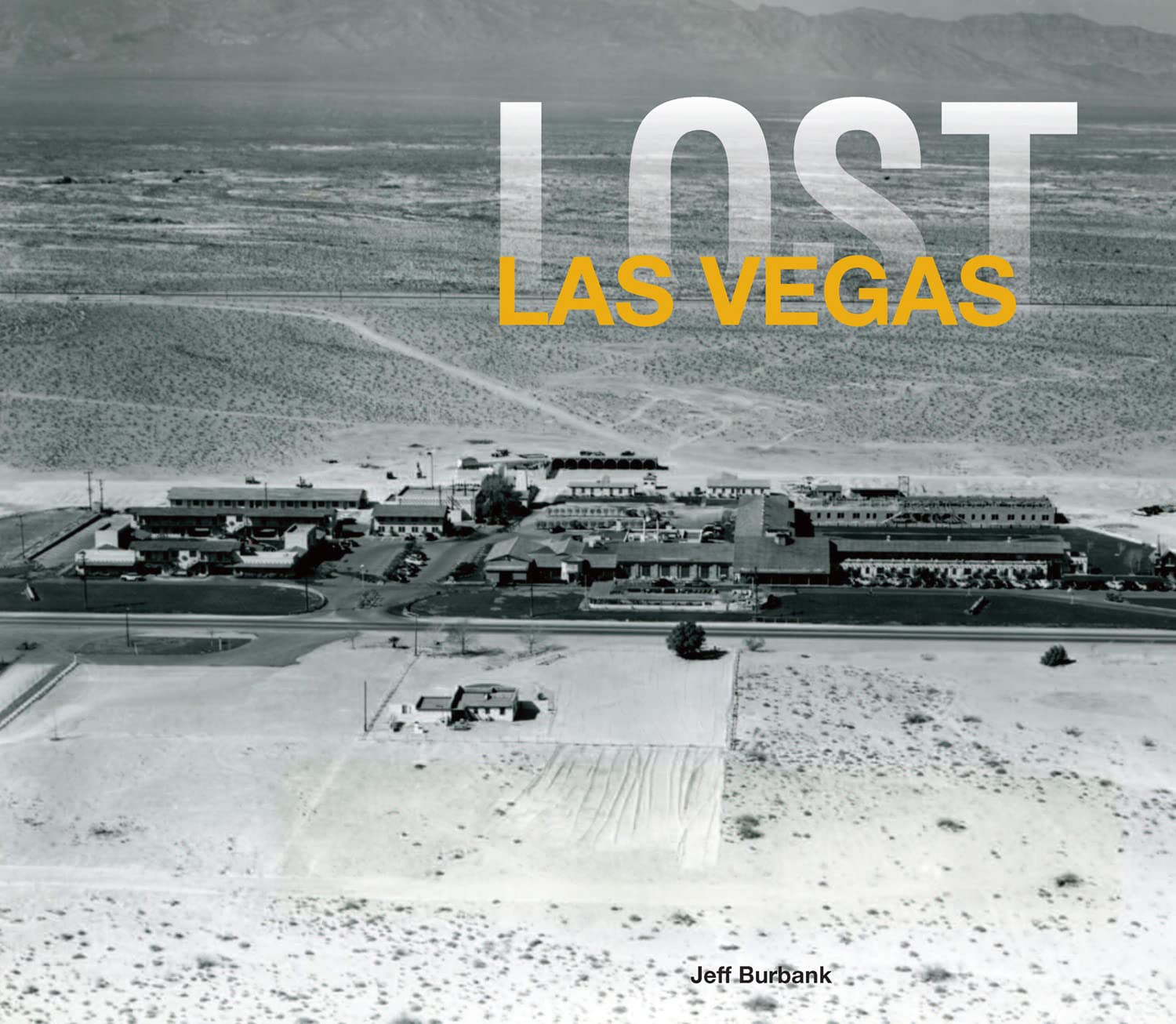Lost Las Vegas Hardcover β May 1, 2014