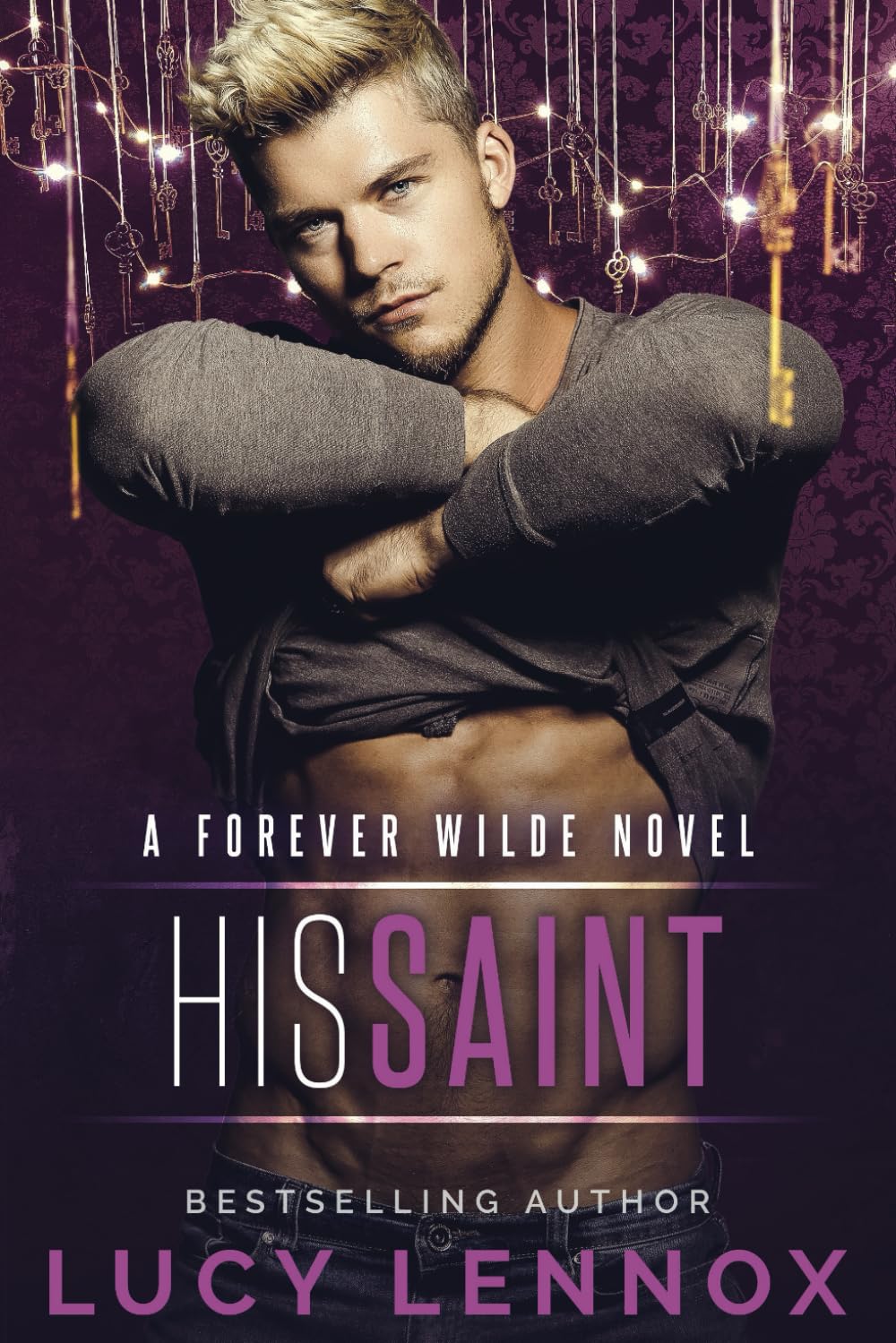His Saint: A Forever Wilde Novel