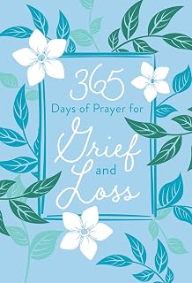 365 Days of Prayer for Grief and Loss (Imitation Leather) – Comforting Devotional Book for Those Who May be Grieving or Dealing with Loss