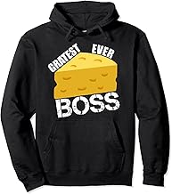Cheese Pun Gratest Ever Boss Funny Saying Work Manager Humor Pullover Hoodie