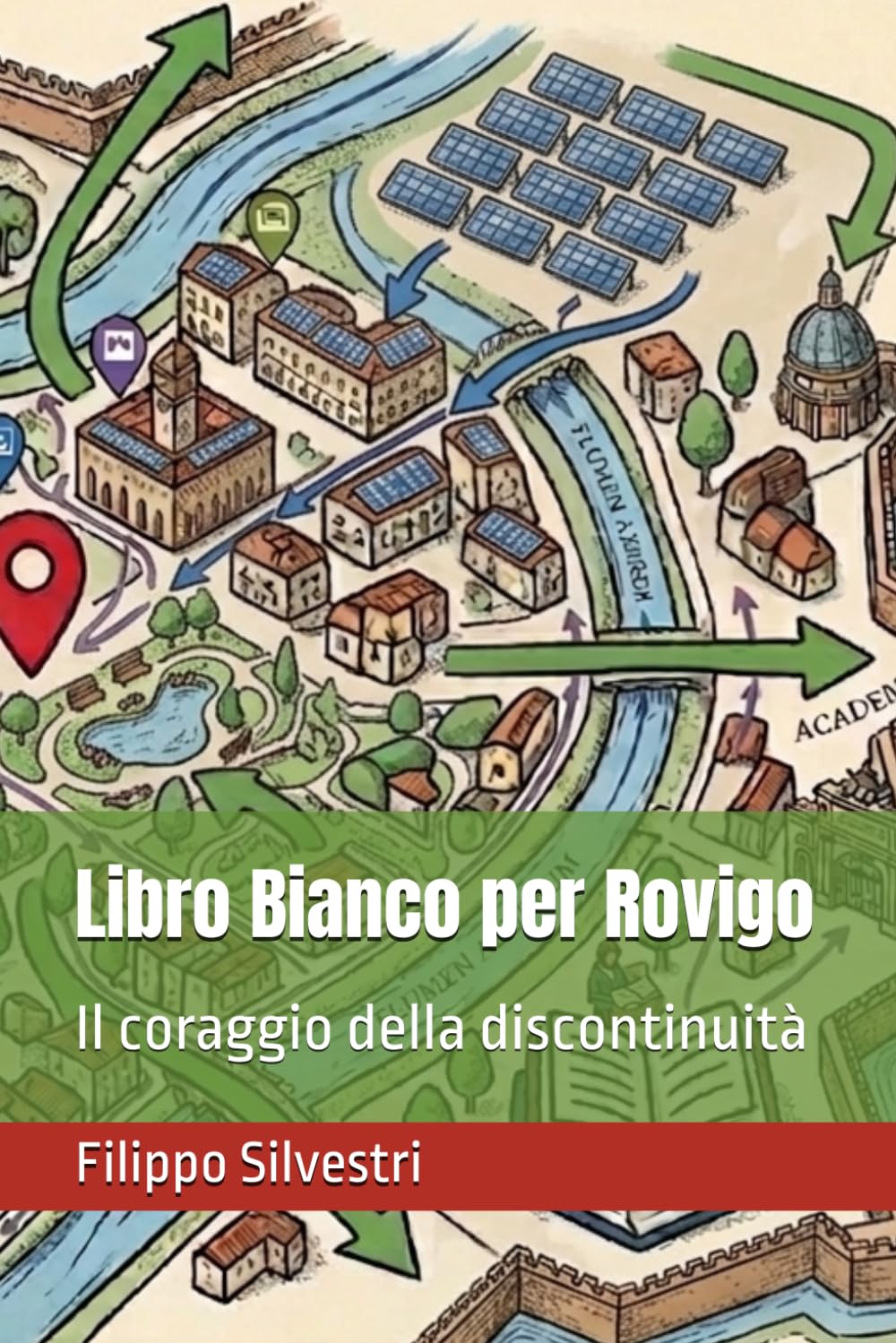 Libro Bianco per Rovigo: Il coraggio della discontinuità