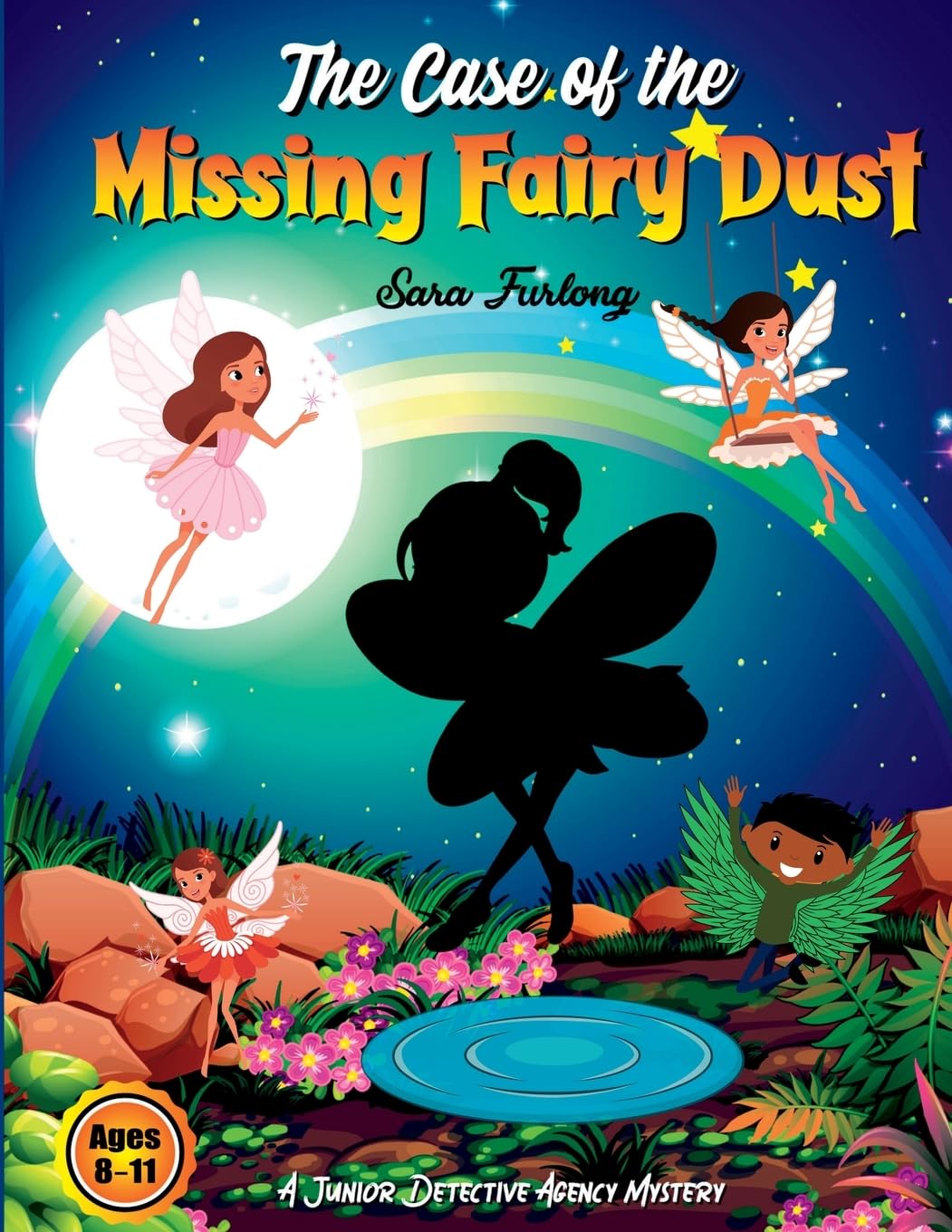 The Case of the Missing Fairy Dust: Mystery Activity Book (The Junior Detective Agency)