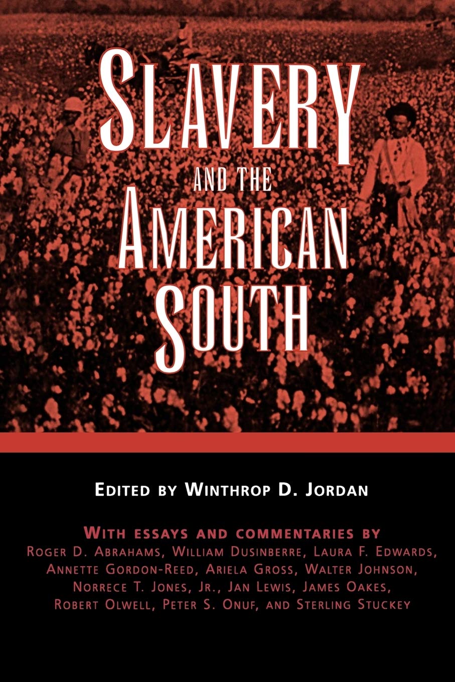 Slavery and the American South (Chancellor Porter L. Fortune Symposium in Southern History S)