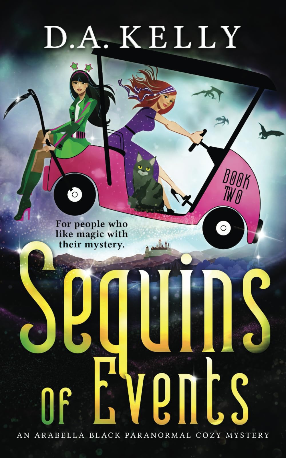 Sequins of Events: An Arabella Black Magical Cozy Mystery (Arabella Black Paranormal Cozy Mysteries)