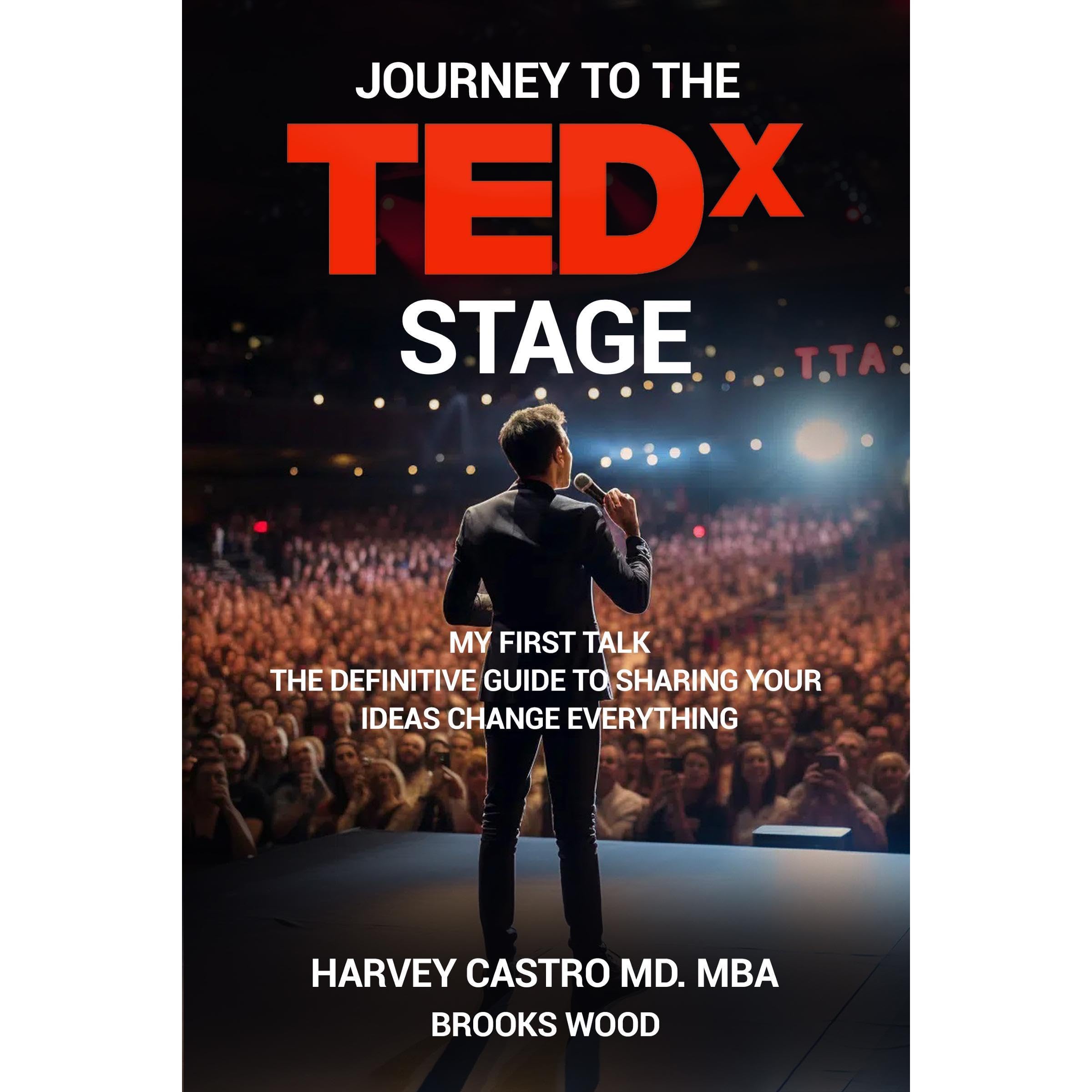 Journey To The TedX Stage - My First Talk