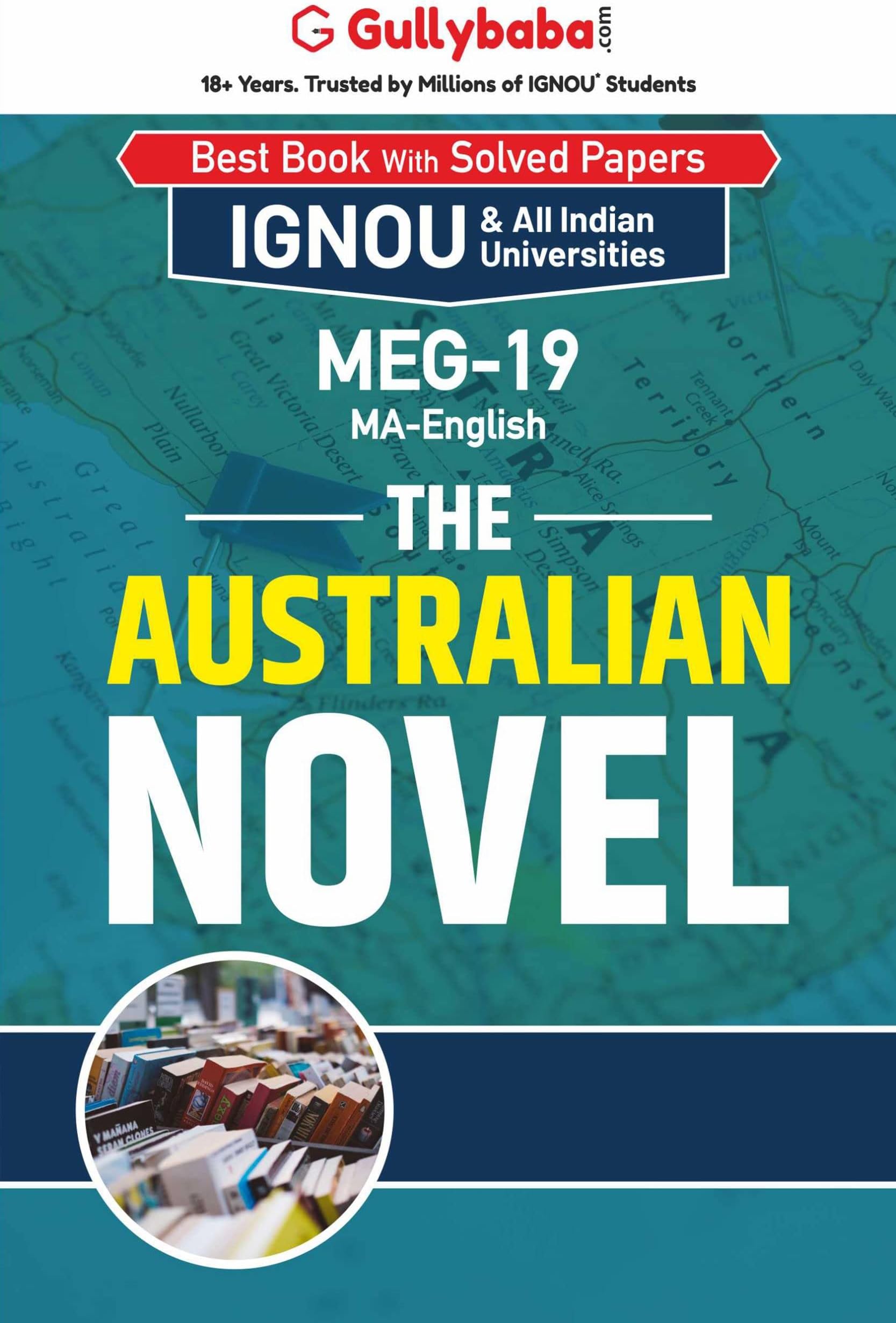 Gullybaba IGNOU MA Sem MEG-19 Australian Novel in English - Latest Edition IGNOU Help Book with Solved Previous Year's Question Papers and Important Exam Notes