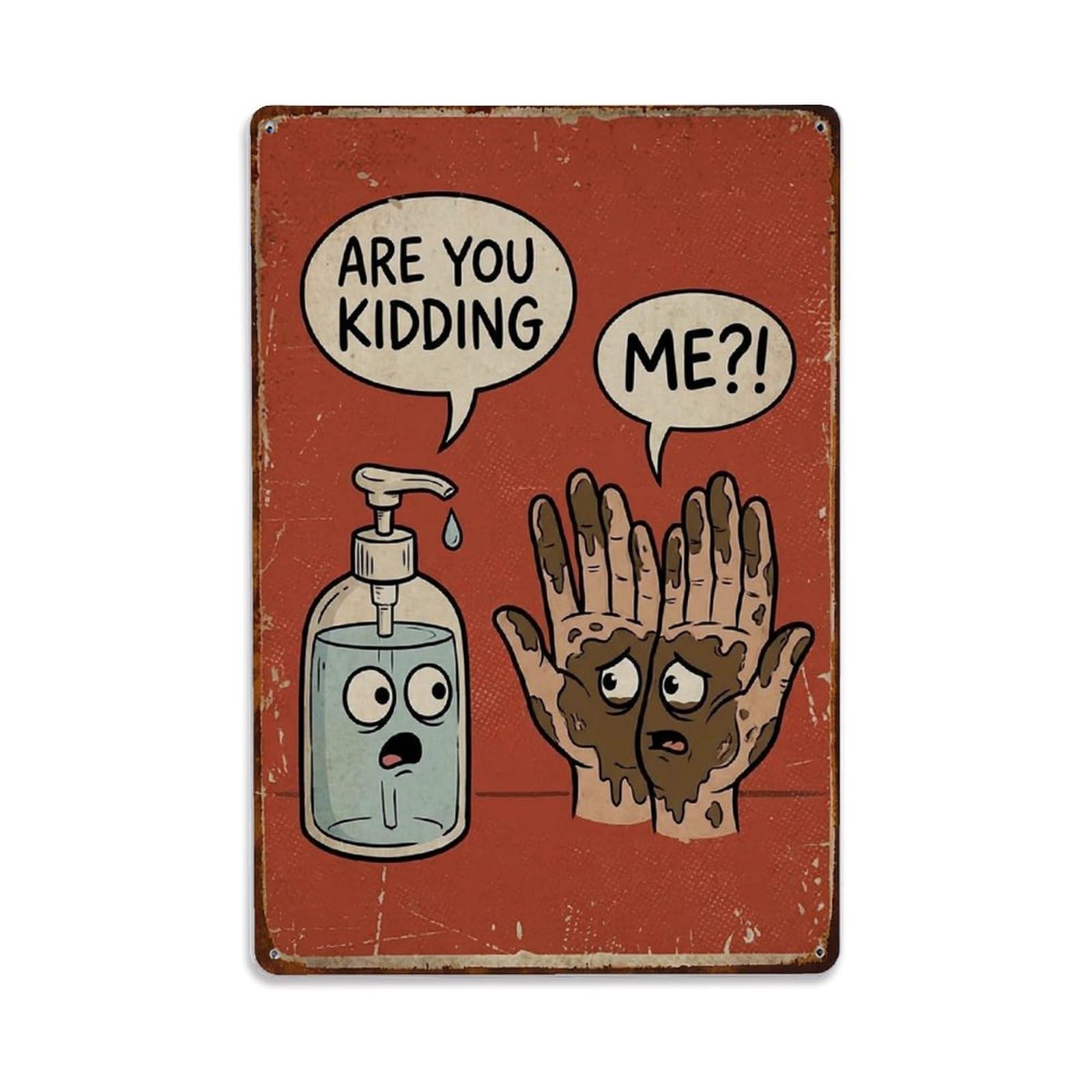 Are You Kidding Me Funny Vintage Humorous Toilet Metal Tin Sign