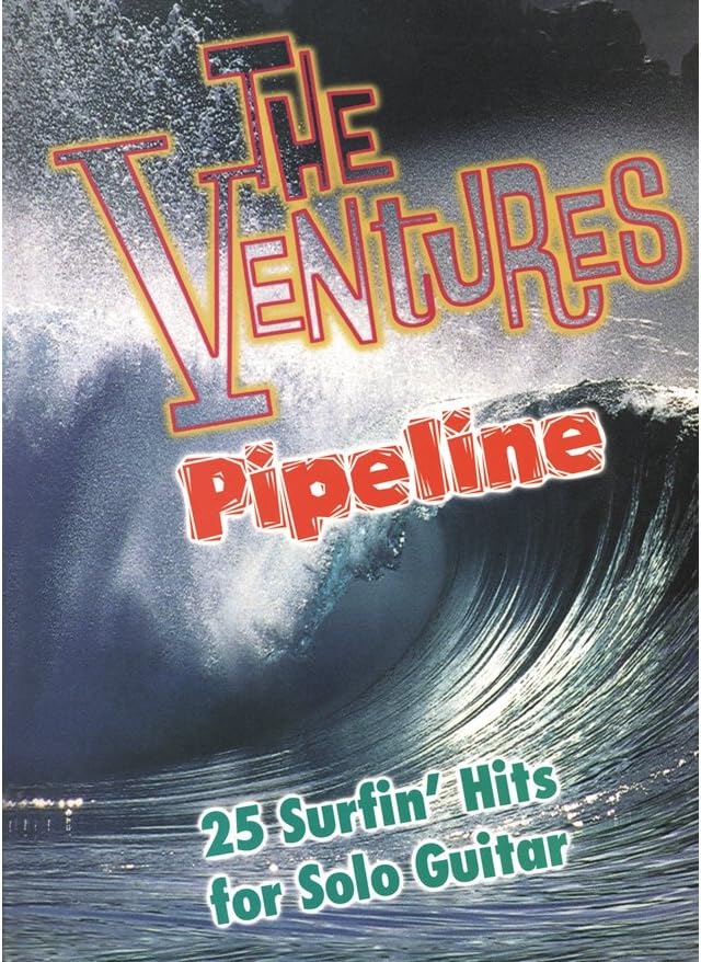 The Ventures - Pipeline | Electric Guitar Tab Songbook for Intermediate Players | Surf Rock Sheet Music Collection with Standard Notation, Performance Notes and Classic Guitar Study Repertoire