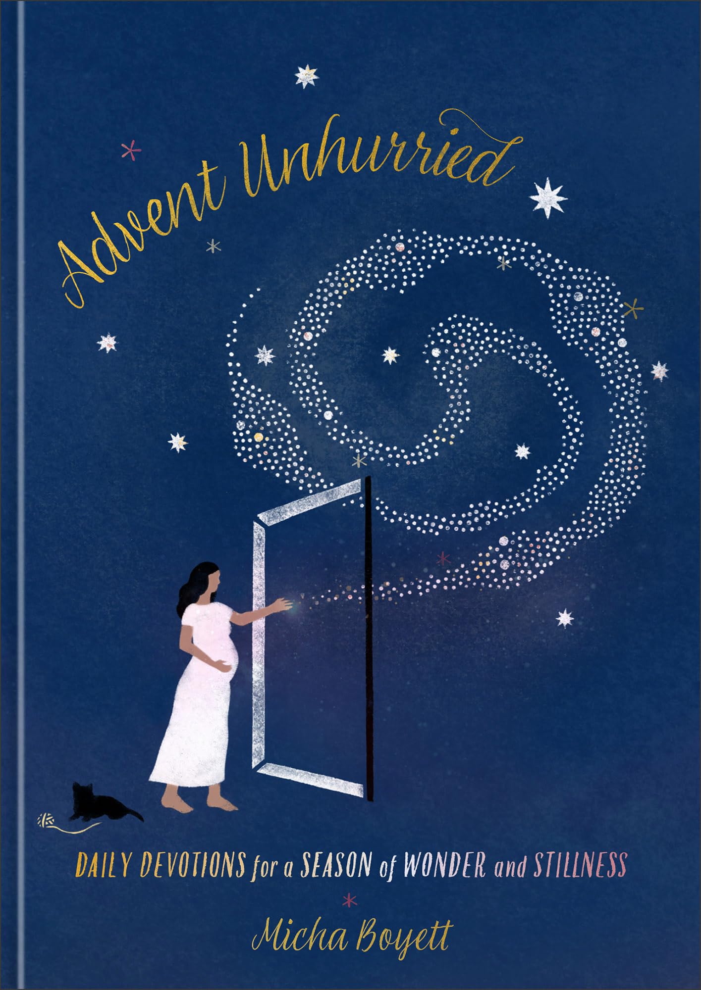 Advent Unhurried: Daily Devotions for a Season of Wonder and Stillness