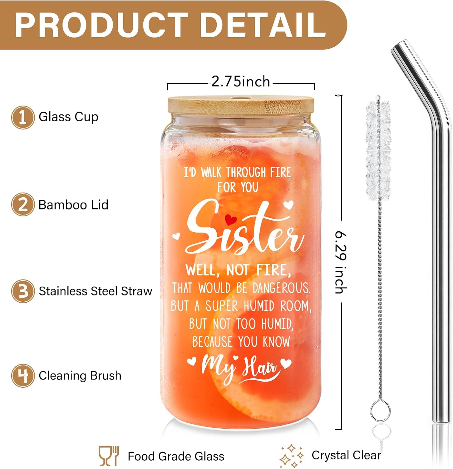 Funny Glass Cup Gifts for Sister - I'd Walk Through Fire for You, 16 Oz Coffee Cup with Lid & Straw, Gifts for Women, Birthday, Christmas, Graduation Gift for Best Friend, Sisters, Sibling -m25 - Image 4