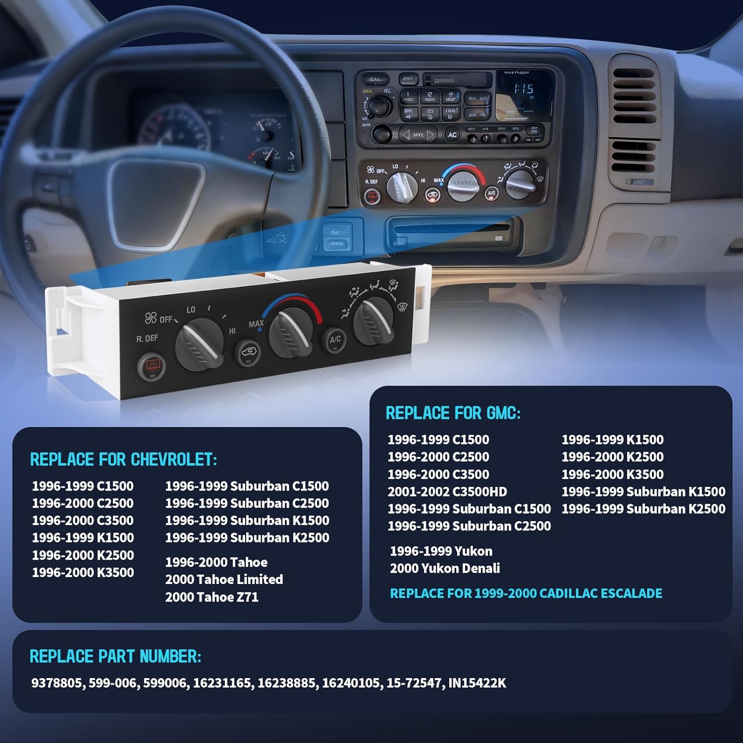 A/C Heater Control Panel with Rear Window Defogger for 1996-2000 Chevy GMC C1500 C2500 C3500 K1500 K2500 K3500 Tahoe Yukon, Cadillac Escalade, Climate Control Module Replace 599-006