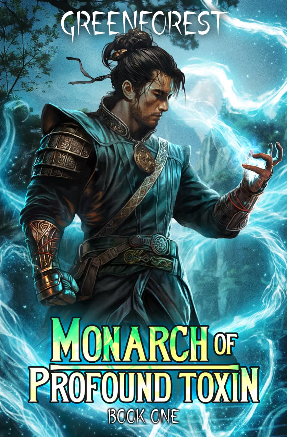 Monarch of Profound Toxin: A LitRPG Adventure