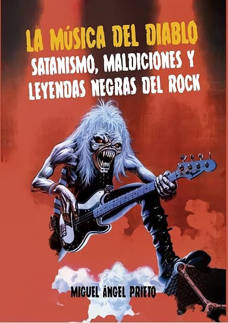 Portada de La música del diablo Satanismos, maldiciones y leyendas del rock