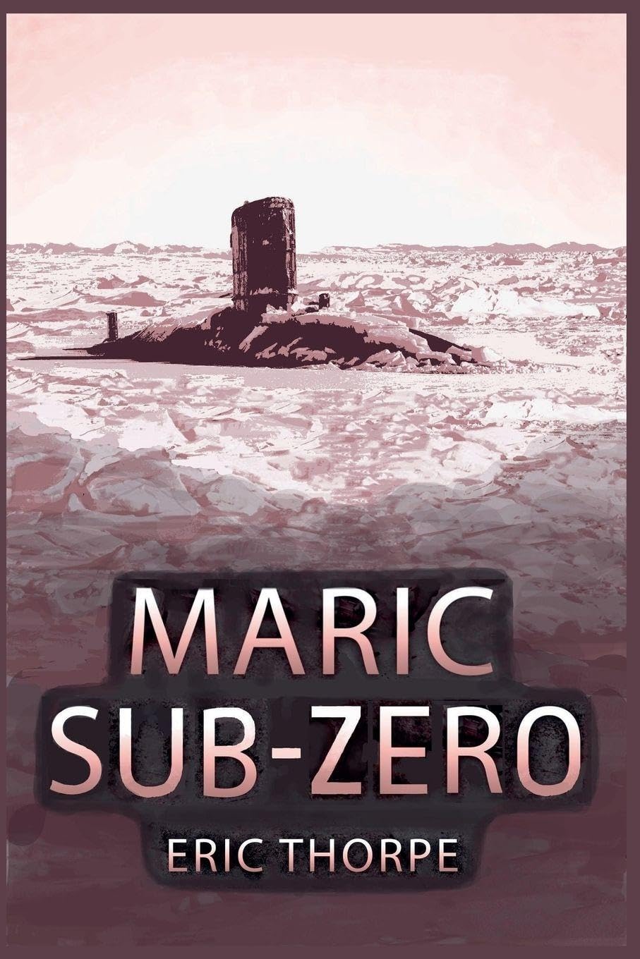 Maric Sub-Zero: 6 (Unsung Warrior)