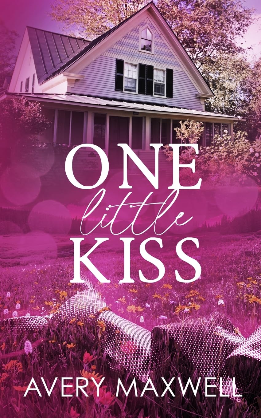 One Little Kiss: A Small Town Second Chance Romance (The Westbrooks: Family Ties)