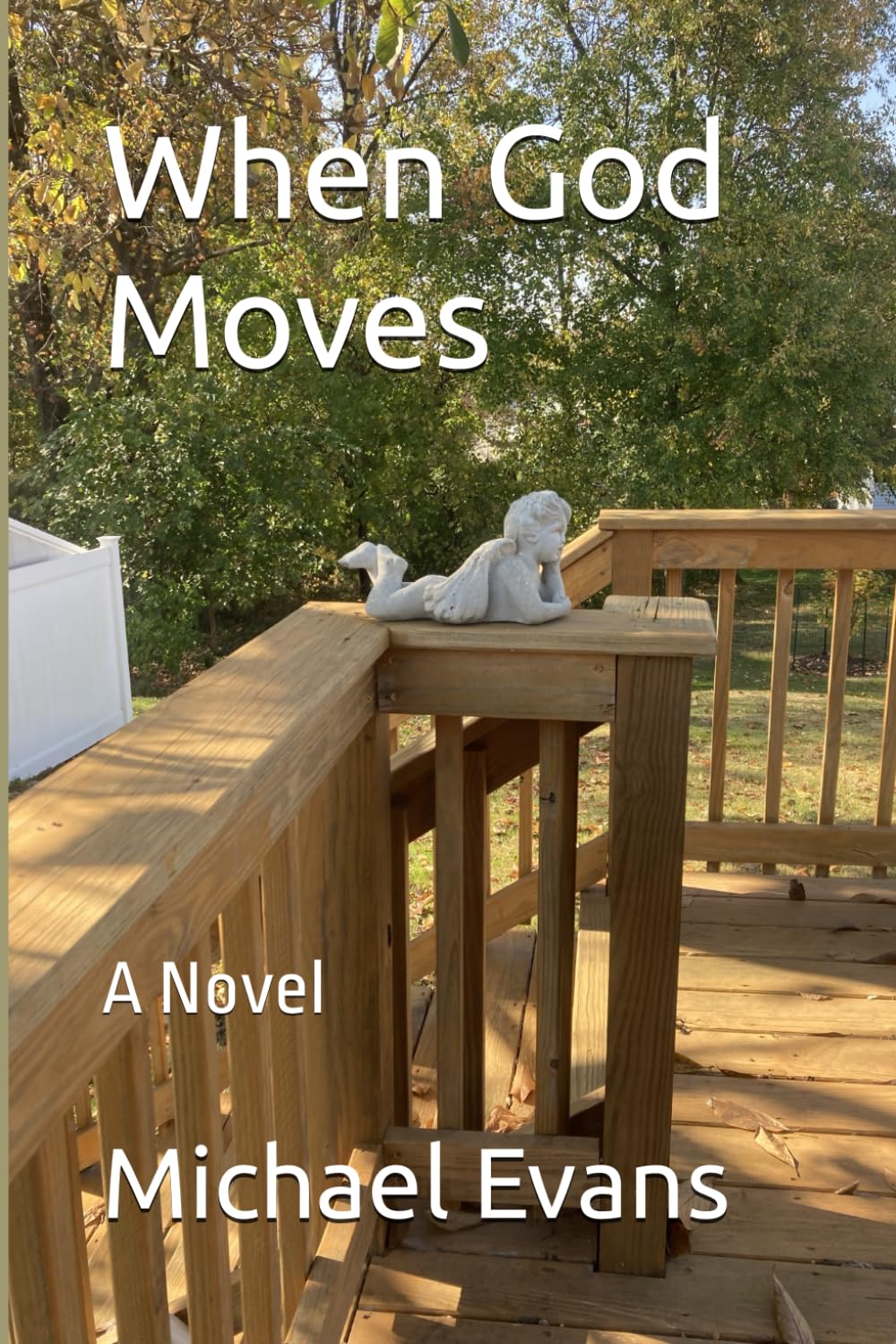 When God Moves: A Novel