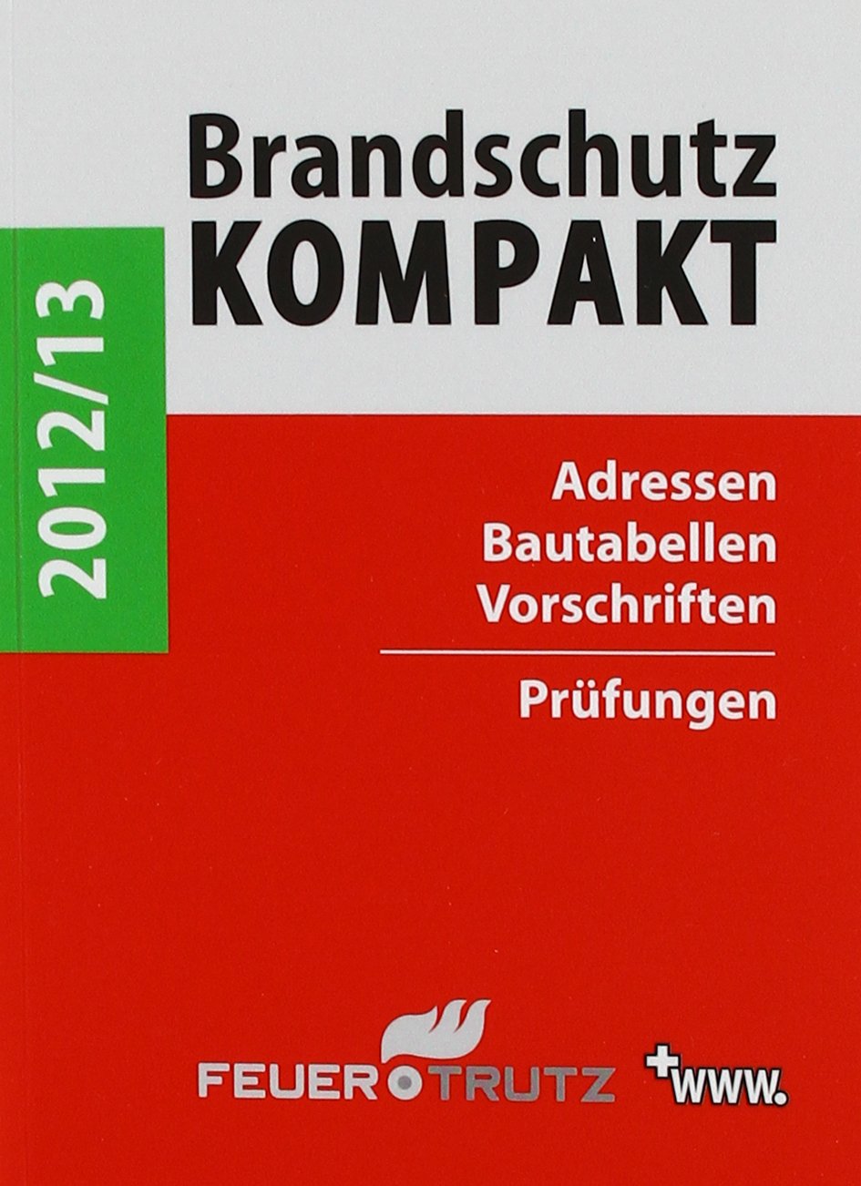 Brandschutzatlas (Ordnerwerk apart - ohne Aktualisierungsbezug): Inkl. Download Brandschutz-Nachweis und Bauvorschriften