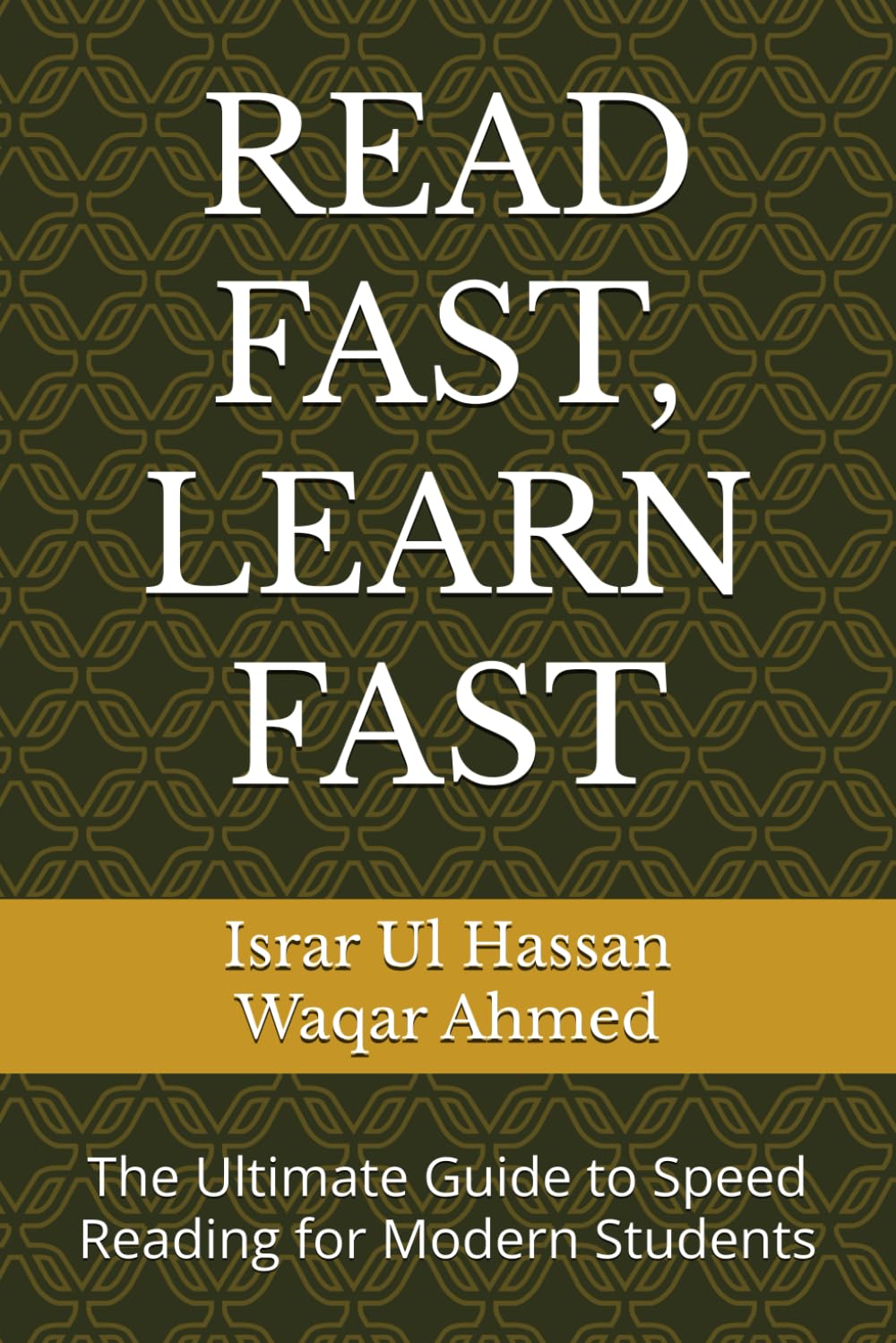 READ FAST, LEARN FAST: The Ultimate Guide to Speed Reading for Science Students (Accelerated Learning)
