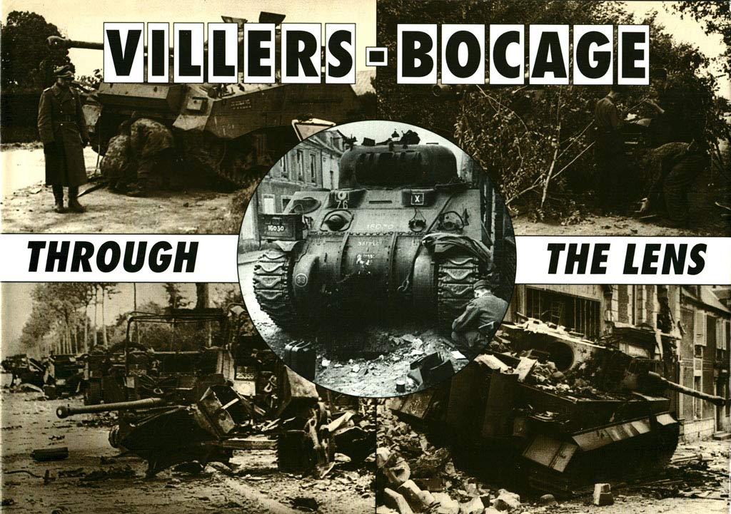 VILLERS-BOCAGE Through the Lens HB German War Photographer 27739