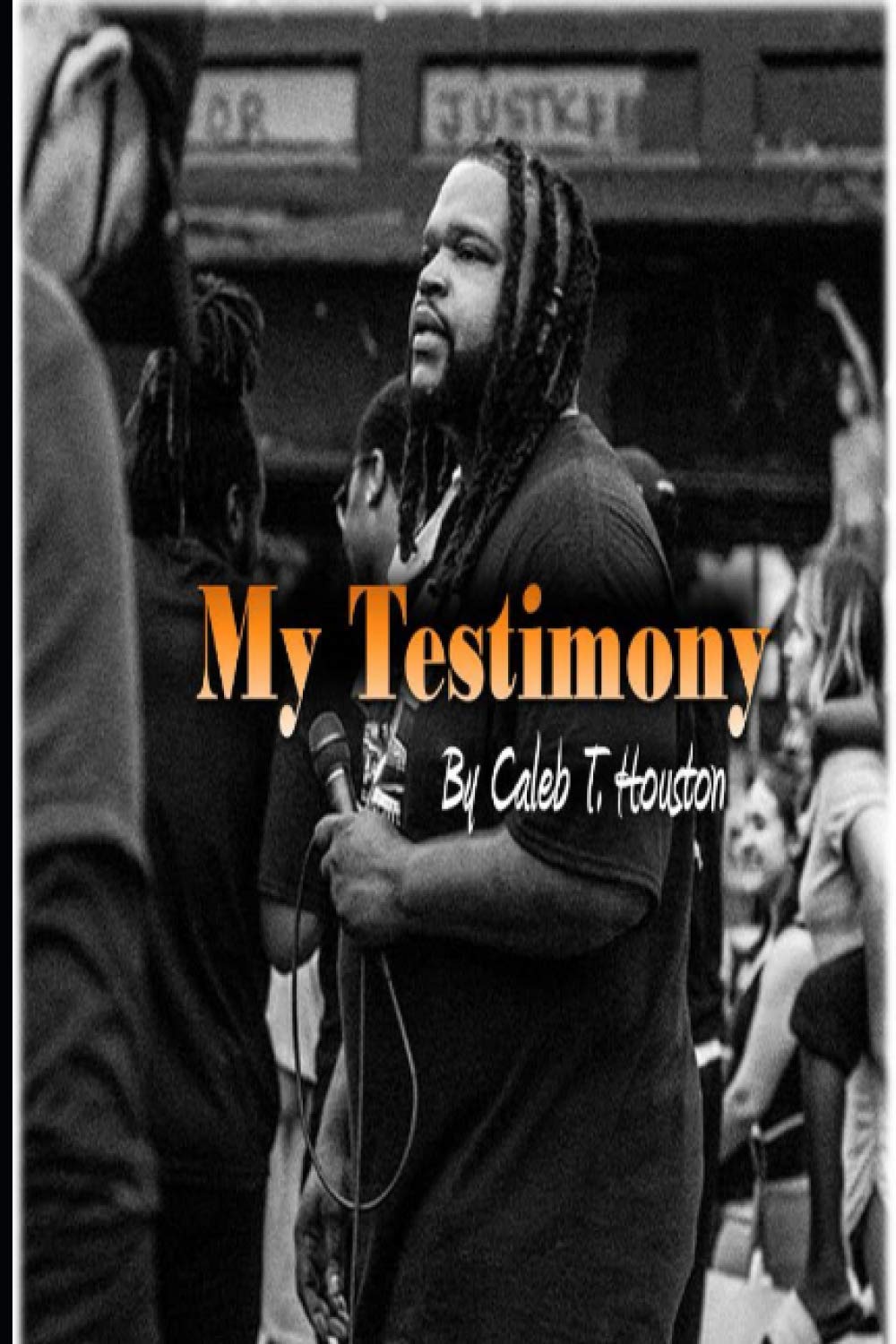 My Testimony