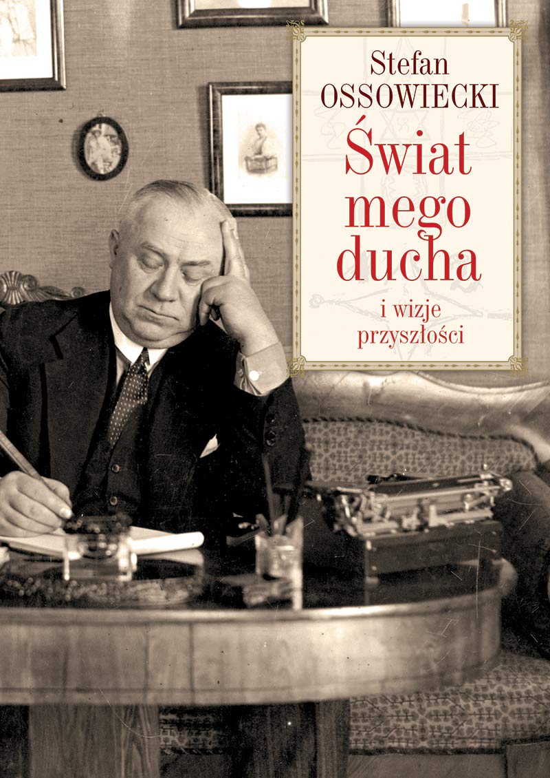 Swiat mego ducha i wizje przyszlosci